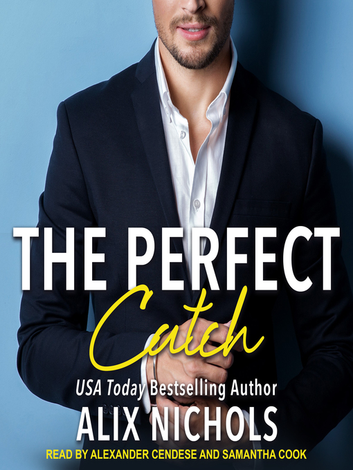 Title details for The Perfect Catch by Alix Nichols - Available